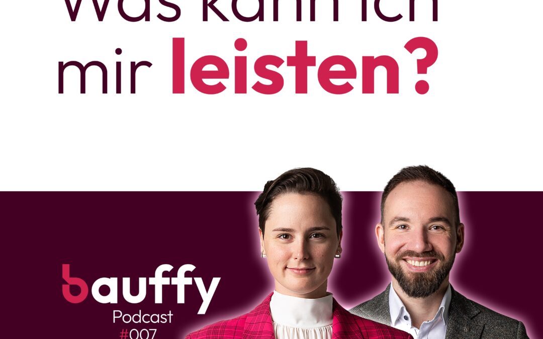 Was kann ich mir leisten? Die wichtigste Frage vor deiner Baufinanzierung